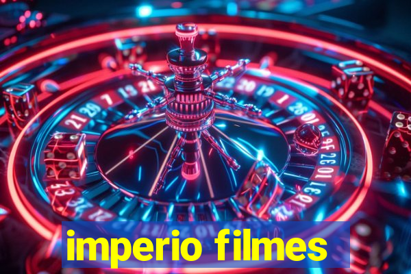 imperio filmes